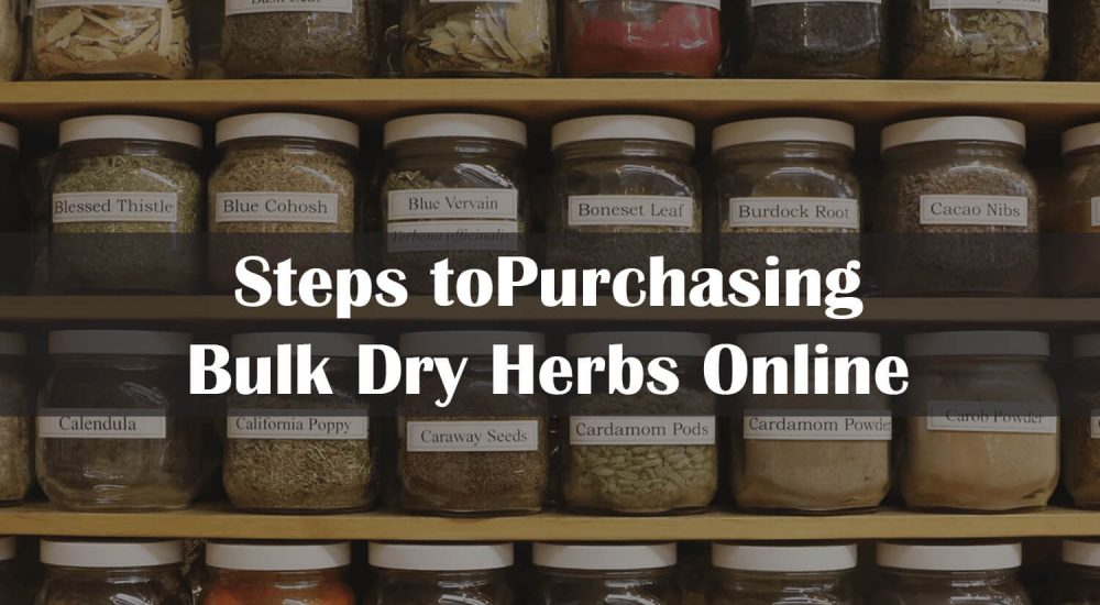 Guide To Purchasing Bulk Dry Herbs Online